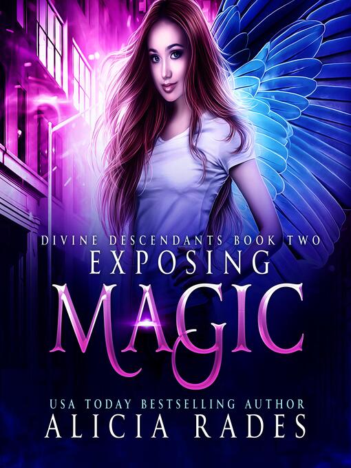 Title details for Exposing Magic by Alicia Rades - Available